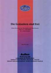 Die Gedanken sind frei - Kleine Ouvertüre für  Chor und gr. sinf. Blasorchester -Traditional / Arr.Guido Rennert