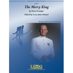 The Merry King -Percy Aldridge Grainger / Arr.Loras John Schissel