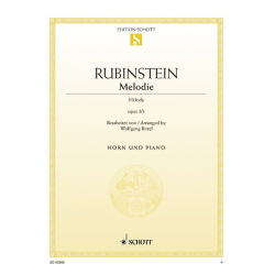 Melodie in F op.3,1 : für Horn und Klavier -Anton Rubinstein / Arr.Wolfgang Birtel