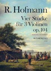 4 Stücke op.104 - für 3 Violinen -Richard Hofmann