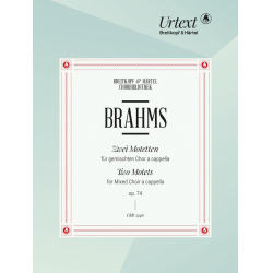 2 Motetten op. 74 -Johannes Brahms