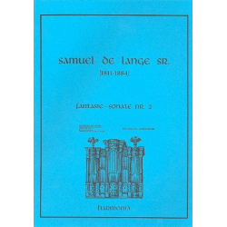 Fantasie-Sonate Nr.2 : für Orgel - Samuel de Lange