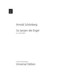 SO TANZEN DIE ENGEL : AUS DEN -Arnold Schönberg