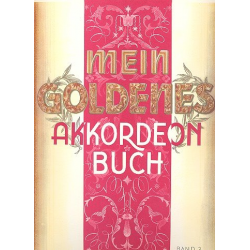 Mein goldenes Akkordeon-Buch Band 3