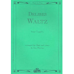 Waltz from Copelia : for flute and piano -Leo Delibes