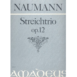 Streichtrio op.12 -Ernst Naumann