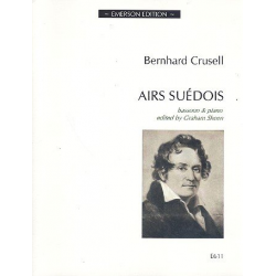 Airs Suédois : for bassoon and piano -Bernhard Henrik Crusell