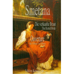 Die verkaufte Braut : -Bedrich Smetana