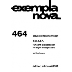 d.e.a.t.h. (mit Demo-CD) - für 8 Lautsprecher -Claus-Steffen Mahnkopf