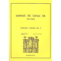Fantasie - Sonate Nr.3 : - Samuel de Lange