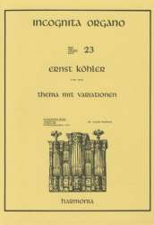 Thema mit Variationen : für Orgel -Ernst Köhler