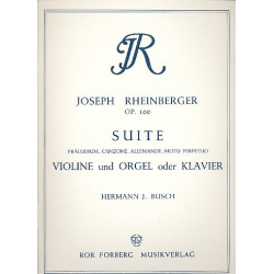 Suite c-Moll op.166 : für Violine -Josef Gabriel Rheinberger
