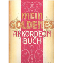 Mein goldenes Akkordeon-Buch Band 2