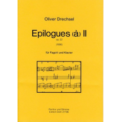 Epilogue Nr.2 op. 22 (1996) : für Fagott -Oliver Drechsel