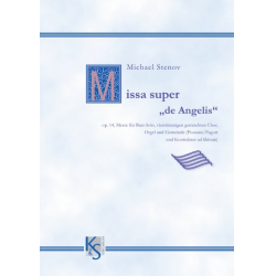 Missa super "de Angelis" op. 14 -Michael Stenov