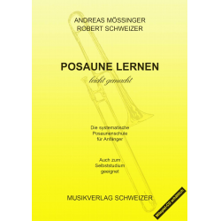 Posaune lernen leicht gemacht - Band 1 -Robert Schweizer / Arr.Andreas Mössinger