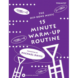 15 Minute Warm-Up Routine für Trompete (Buch + CD) -Michael Davis
