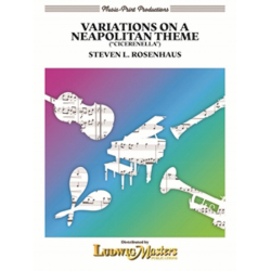 Variations on a Neapolitan Theme - "Cicerenella" -Steven L. Rosenhaus