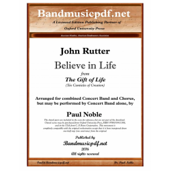 Believe in Life - from The Gift of Life -John Rutter / Arr.Paul Noble