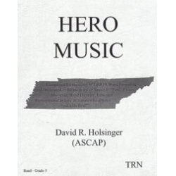 Hero Music -David R. Holsinger