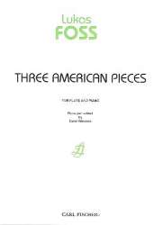 Three American Pieces for flute and piano -Lukas Foss / Arr.Carol Wincenc