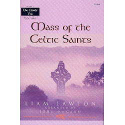 Mass of the celtic Saints : for cantor, -Liam Lawton