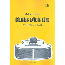 Blues dich fit : Happy technique -Michael Tröster
