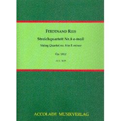 Quartett Nr. 8 Op. 150, 2 E-Moll -Ferdinand Ries
