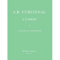 L'union : for 2 flûtes and piano -Anton Bernhard Fürstenau