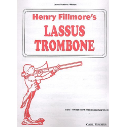 Lassus Trombone for trombone and piano -Henry Fillmore