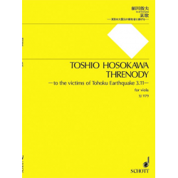 Threnody to the Victims of Tohoku Earthquake 3.11 : -Toshio Hosokawa