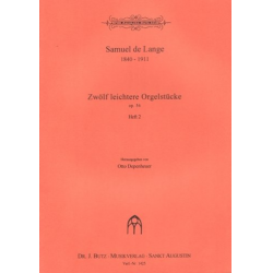 12 leichtere Orgelstücke op.56 Band 2 - Samuel de Lange