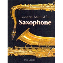 Paul DeVille- Universal Method For Saxophone -Paul de Ville