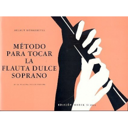 Método para tocar la flauta dulce soprano -Helmut Mönkemeyer