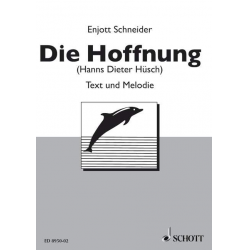 Die Hoffnung -Enjott (Norbert Jürgen) Schneider