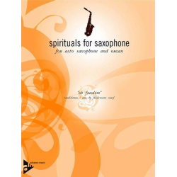 Oh freedom - for alto (baritone) saxophone -Traditional Spiritual / Arr.Friedemann Graef