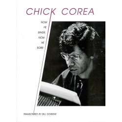 Now he sings now he sobs - -Armando A. (Chick) Corea / Arr.Bill Dobbins