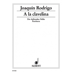 A LA CLAVELINA : FUER KINDERCHOR -Joaquin Rodrigo