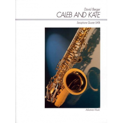 CALEB AND KATE - FOR 4 SAXOPHONES -David Berger
