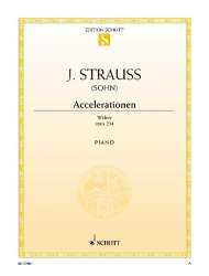 ACCELERATIONEN OP.234 : WALZER -Johann Strauß / Strauss (Sohn)