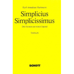 Simplicius Simplicissimus -Karl Amadeus Hartmann