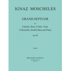 GRAND SEPTUOR : FOR CLARINET, HORN, -Ignaz Moscheles