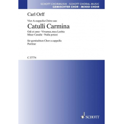 4 a-cappella-Chöre aus 'Catulli Carmina' : für SATB Chor -Carl Orff