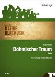 Böhmischer Traum (Polka) -Kleine Blasmusik- -Norbert Gälle / Arr.Siegfried Rundel