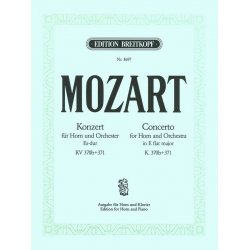 Hornkonzert Es-dur KV 370b + KV 371 -Wolfgang Amadeus Mozart / Arr.Christian Rudolf Riedel
