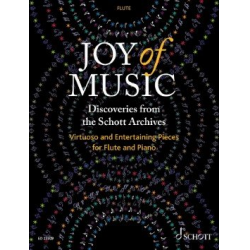 Joy of Music  Discoveries from the Schott Archives (Querflöte und Klavier) -Diverse / Arr.Elisabeth Weinzierl & Edmund Wächter