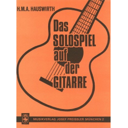 Das Solospiel auf der Gitarre -Hans M. A. Hauswirth