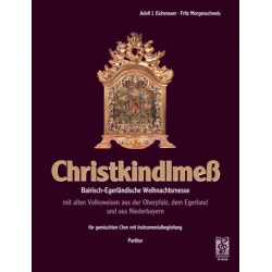 Christkindlmess -Adolf J. Eichenseer / Fritz Morgenschweis