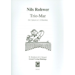 Trio-Mar - für A-Marimbaphon - Nils Rohwer