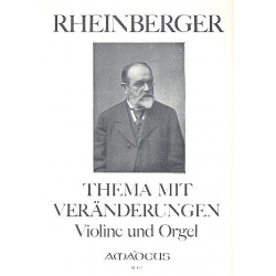 Thema mit Veränderungen op.150,1 - -Josef Gabriel Rheinberger